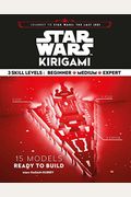Star Wars Kirigami: (Star Wars Book, Origami Book, Book About Movies)