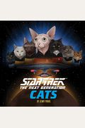 Star Trek: The Next Generation Cats: (Star Trek Book, Book About Cats)