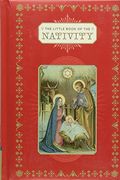 The Little Book Of The Nativity: (Book For The Holidays, Christmas Books, Christmas Present)