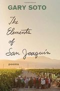 The Elements Of San Joaquin: Poems (Chicano Poetry, Poems From Prison, Poetry Book)