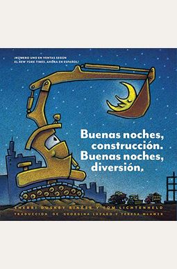 Buenas Noches, ConstruccióN. Buenas Noches, DiversióN. (Goodnight, Goodnight, Construction Site Spanish Language Edition): (Bilingual Children's Book, Buenas Noches, ConstruccióN. Buenas Noches, DiversióN. (Goodnight, Goodnight, Construction Site Spanish Language Edition): (Bilingual Children's Book,