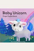 Baby Unicorn: Finger Puppet Book: (Unicorn Puppet Book, Unicorn Book For Babies, Tiny Finger Puppet Books)