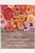 Floret Farm's Cut Flower Garden: Dahlia Notes: 20 Notecards & Envelopes (Notes For Women, Gifts For Floral Designers, Floral Thank You Cards)