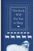 This Book Will Put You To Sleep