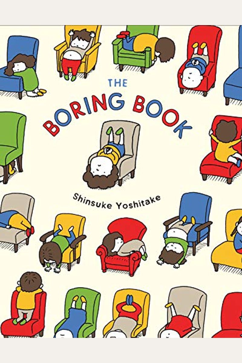 The Boring Book: (Childrens Book About Boredom, Funny Kids Picture Book, Early Elementary School Story Book)