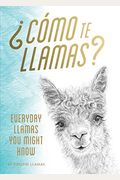 Como Te Llamas: Everyday Llamas You Might Know (Funny Llamas Book, Illustrated Animal Book)