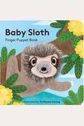 Baby Sloth: Finger Puppet Book: (Finger Puppet Book for Toddlers and Babies, Baby Books for First Year, Animal Finger Puppets)