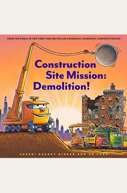 Construction Site Mission: Demolition!