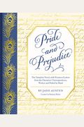Pride And Prejudice: The Complete Novel, With Nineteen Letters From The Characters' Correspondence, Written And Folded By Hand