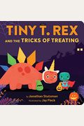 Tiny T. Rex And The Tricks Of Treating