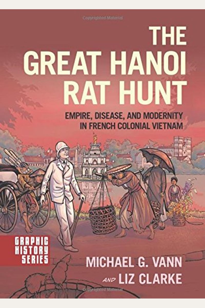 Modernity　Rat　G　In　And　Book　By:　Hunt:　Hanoi　Great　French　Buy　Colonial　Michael　Disease,　The　Vietnam　Empire,　Vann