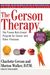 The Gerson Therapy: The Proven Nutritional Program for Cancer and Other Illnesses