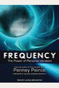 Frequency: The Power Of Personal Vibration