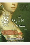 The Stolen Crown: It Was A Secret Marriage--One That Changed The Fate Of England Forever