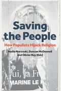 Saving The People: How Populists Hijack Religion