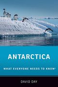 Antarctica: What Everyone Needs to Know
