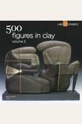 500 Figures In Clay, Volume 2