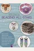 Beading All-Stars: 20 Jewelry Projects From Y