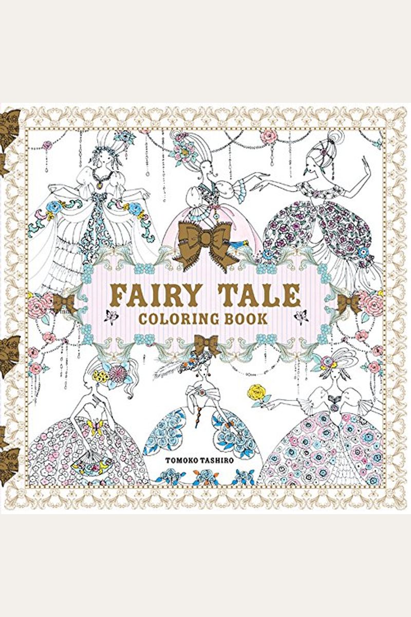 Buy Fairy Tale Coloring Book Book By Tomoko Tashiro