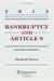 Bankruptcy And Article 9, Statutory Supplement, 2013 Edition