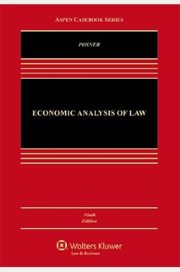Economic Analysis of Law Economic Analysis of Law