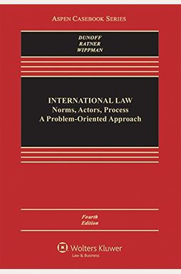 International Law: Norms, Actors, Process International Law: Norms, Actors, Process