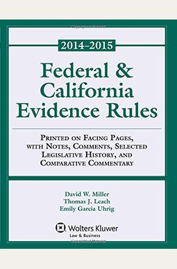 Federal and California Evidence Rules: 2014