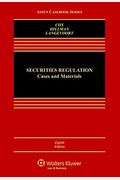 Securities Regulation: Cases And Materials