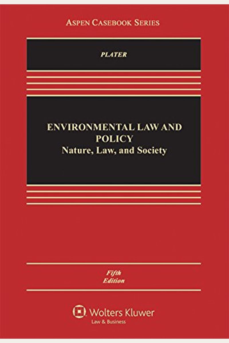 Environmental Law And Policy: Nature, Law, And Society