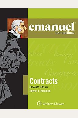 Buy Emanuel Law Outlines For Contracts Book By: Steven Emanuel