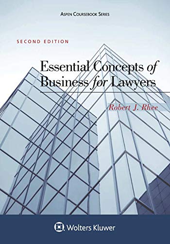 Essential Concepts of Business for Lawyers