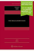 Regulatory State: [Connected Ebook With Study Center]