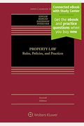 Property Law: Rules, Policies, And Practices, Third Edition