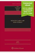Health Care Law And Ethics: [Connected Ebook]