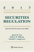 Securities Regulation: Selected Statutes, Rules, And Forms, 2009 Edition