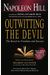 Outwitting The Devil: The Secret To Freedom And Success