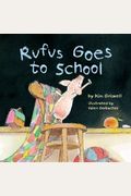 Rufus Goes To School