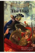 Classic Starts(R) The Iliad