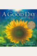 A Good Day: A Gift Of Gratitude [With Dvd]