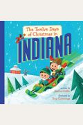 The Twelve Days Of Christmas In Indiana