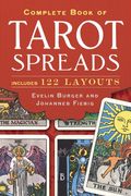 Complete Book Of Tarot Spreads
