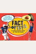 Fact or Fib? 3: A Challenging Game of True or False