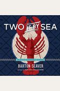 Two If By Sea: Delicious Sustainable Seafood