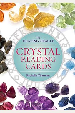 Crystal Reading Cards: The Healing Oracle Crystal Reading Cards: The Healing Oracle