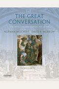 The Great Conversation: Volume Ii: Descartes Through Derrida And Quine