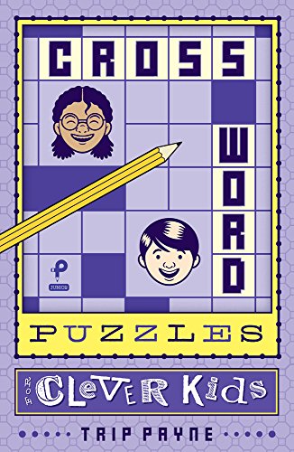 Crossword Puzzles for Clever Kids, 1