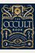 The Occult Book: A Chronological Journey From Alchemy To Wicca