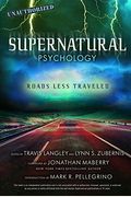 Supernatural Psychology: Roads Less Traveledvolume 8