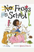 No Frogs In School