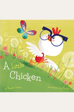 A Little Chicken A Little Chicken